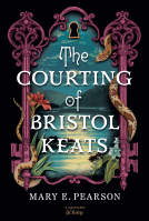 Couverture du livre pour The Courting of Bristol Keats