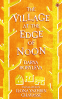 Cover Image: The Village at the Edge of Noon