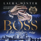 Buchcover für The Boss and the adoption mess