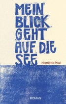 Buchcover für Mein Blick geht auf die See