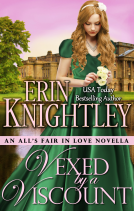 book cover for Vexed by a Viscount - An All's Fair in Love Novella