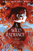 book cover for A Wild Radiance
