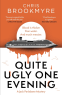 Cover Image: Quite Ugly One Evening