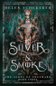 Cover Image: Silver & Smoke