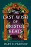 Cover Image: The Last Wish of Bristol Keats