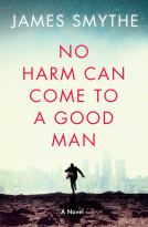 book cover for No Harm Can Come to a Good Man