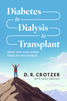 book cover for Diabetes to Dialysis to Transplant