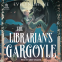 book cover for The Librarian's Gargoyle