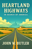 book cover for HEARTLAND HIGHWAYS