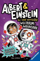 Buchcover für Albert & Einstein, Band 2 - Der total verrückte Weltraum-Wahnsinn