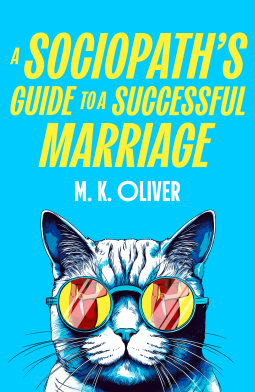 book cover for A Sociopath’s Guide to a Successful Marriage