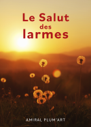 Couverture du livre pour Le Salut des larmes