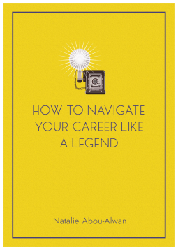 book cover for How To Navigate Your Career Like A Legend