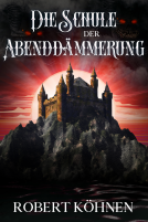 Buchcover für Die Schule der Abenddämmerung