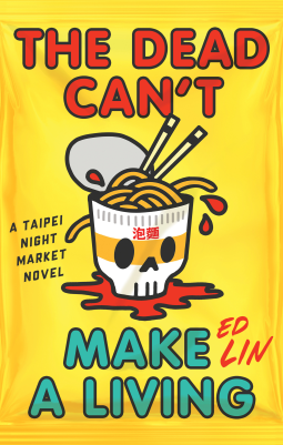 book cover for The Dead Can't Make a Living