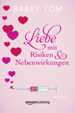 book cover for Liebe mit Risiken und Nebenwirkungen