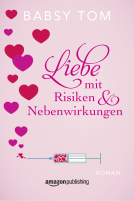 book cover for Liebe mit Risiken und Nebenwirkungen