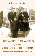 book cover for The Vanishing World of My Chicago Childhood