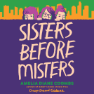 book cover for Sisters Before Misters