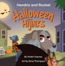 book cover for Hendrix and Rocket: Halloween Hijinks