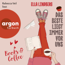 Buchcover für Books & Coffee – Das Beste liegt immer vor uns