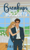 Cover Image: Breakups and Bouquets