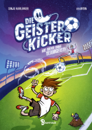 Buchcover für Die Geisterkicker - Nie mehr ohne Teamgeist!