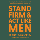 book cover for Stand Firm and Act Like Men