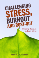 book cover for Challenging Stress, Burnout and Rust-Out