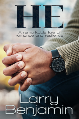 book cover for He: A remarkable tale of romance and resilience