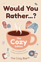 book cover for Would You Rather...? The Cozy Edition
