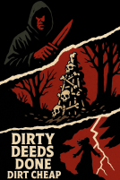 book cover for Dirty Deeds Done Dirt Cheap