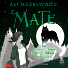 Buchcover für Mate – Die unzumutbare Unmöglichkeit von Liebe