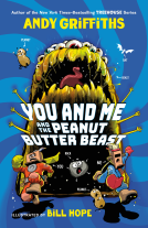 book cover for You and Me and the Peanut Butter Beast