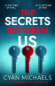 Cover Image: The Secrets Between Us