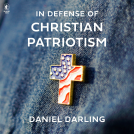 book cover for In Defense of Christian Patriotism