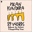 book cover for 89 Words followed by Prague, A Disappearing Poem