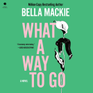 book cover for What a Way to Go
