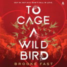 book cover for To Cage a Wild Bird