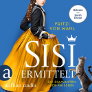 Buchcover für Sisi ermittelt – Die Diamanten der Kaiserin