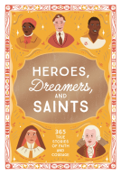 book cover for Heroes, Dreamers, and Saints