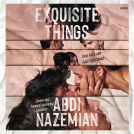 book cover for Exquisite Things