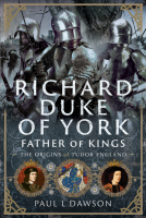 book cover for Richard Duke of York, Father of Kings