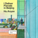 book cover for I Deliver Parcels in Beijing