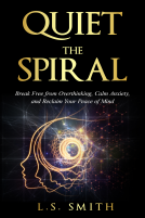 book cover for Quiet the Spiral
