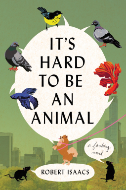 book cover for It's Hard to Be an Animal