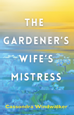 book cover for The Gardener's Wife's Mistress