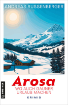 Buchcover für Arosa - wo auch Gauner Urlaub machen