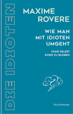 Buchcover für Wie man mit Idioten umgeht