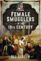 book cover for Female Smugglers of the 19th Century